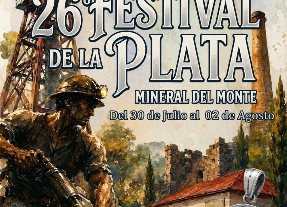 Festival de la Plata Real del Monte 2026