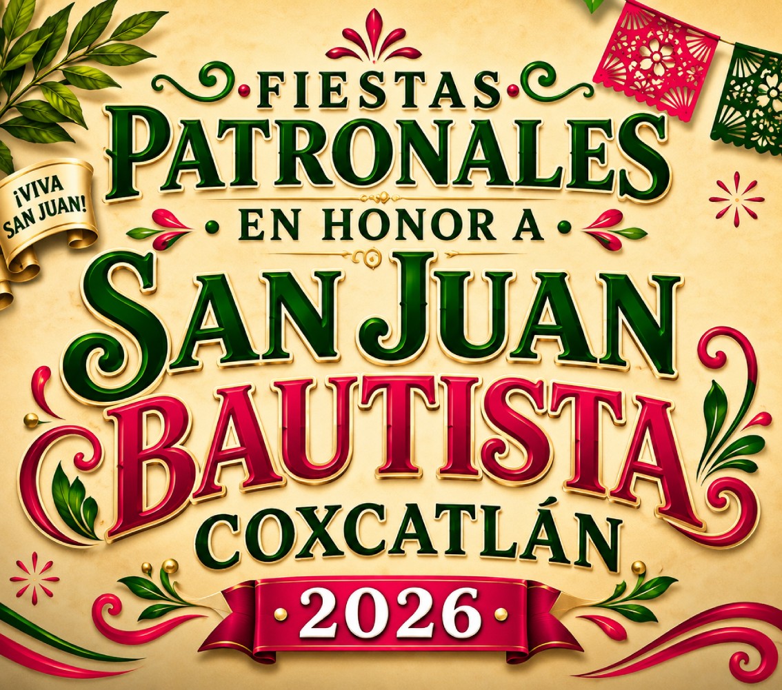 Fiestas Patronales Coxcatlán 2026