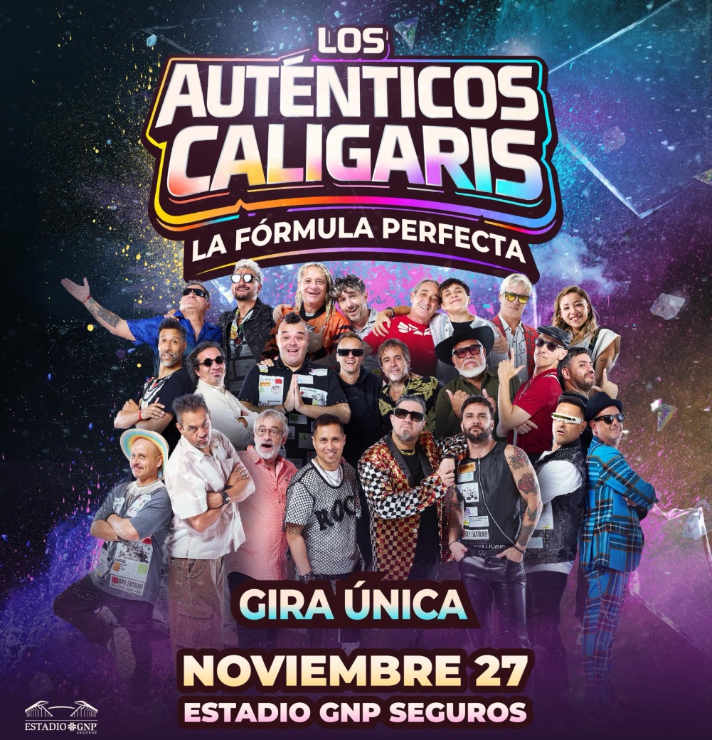 Los Autenticos Caligaris Estadio GNP Seguros 2026