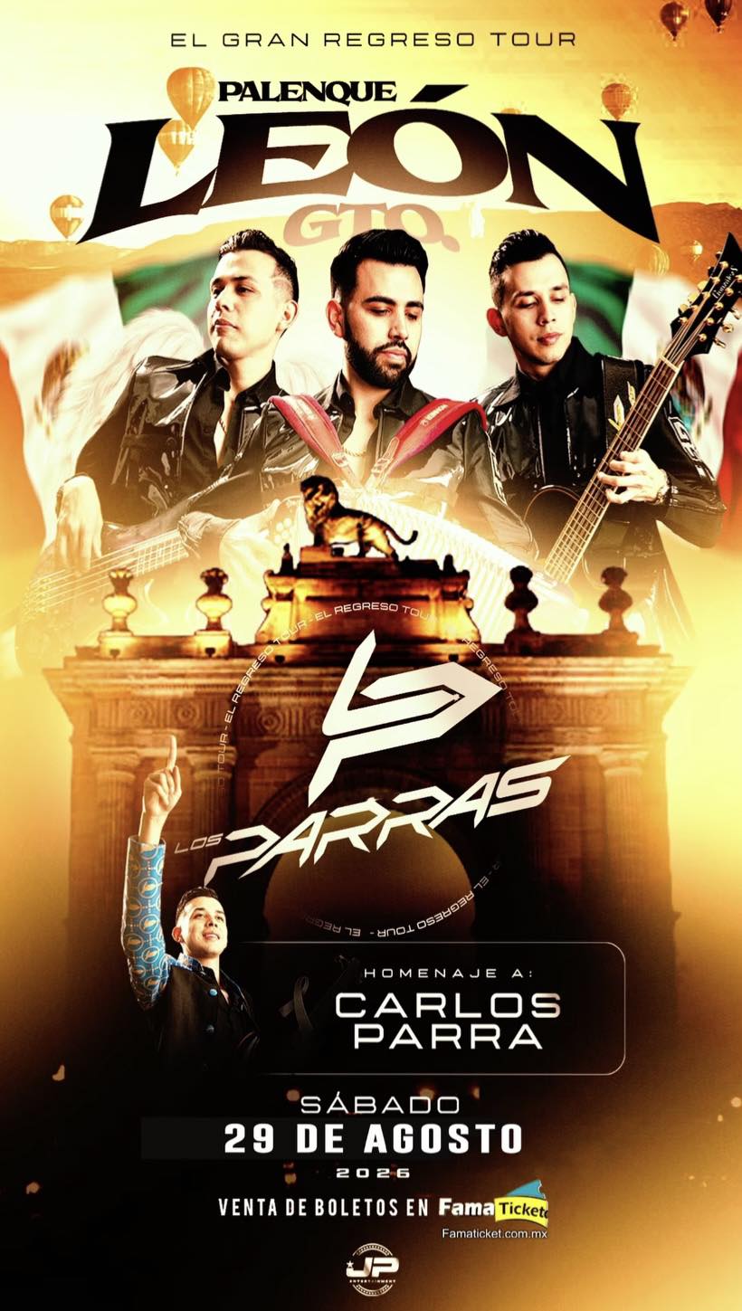 Los Parras en Leon Guanajuato 29 Agosto 2026