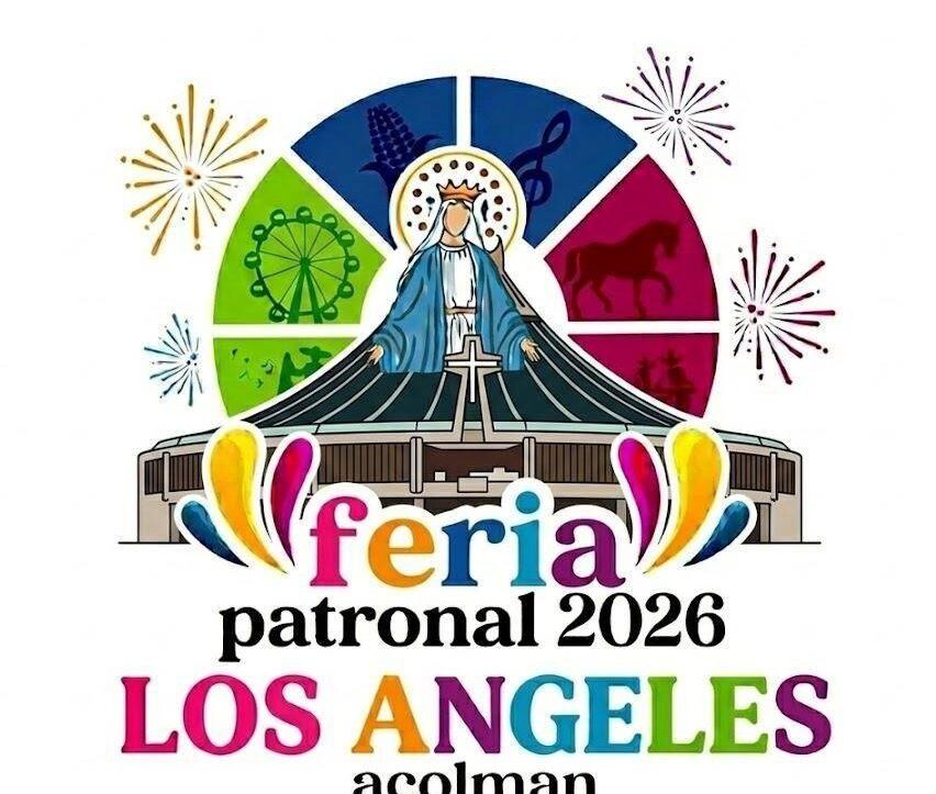 Feria Patronal Los Angeles Acolman 2026