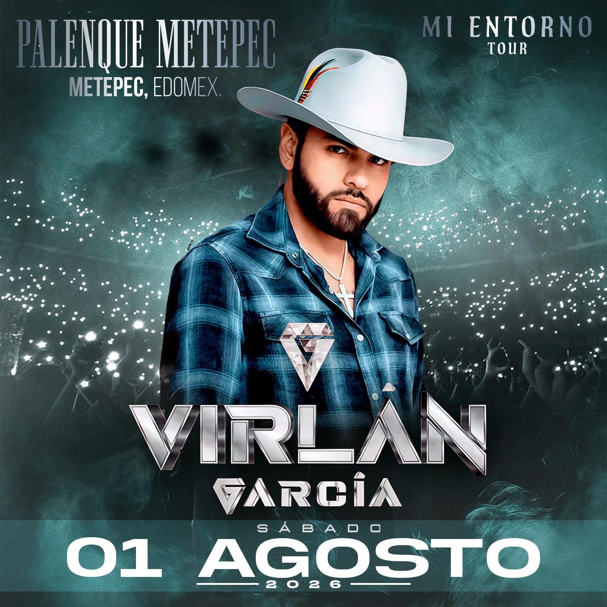 Virlan Garcia Palenque Metepec Agosto 2026