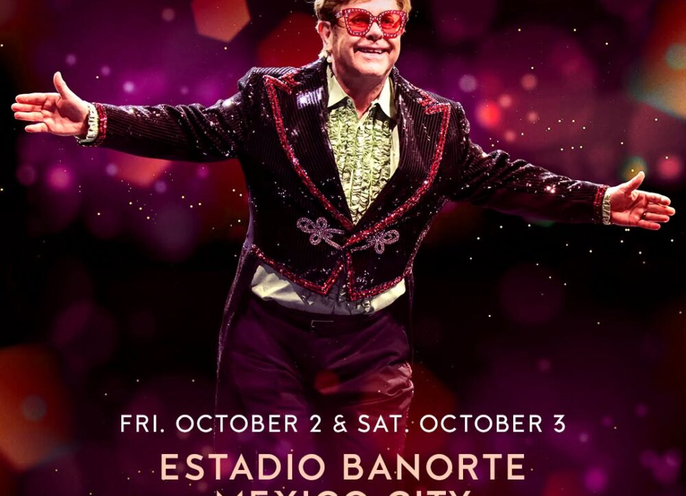 Elton John Mexico Estadio Banorte Octubre 2026