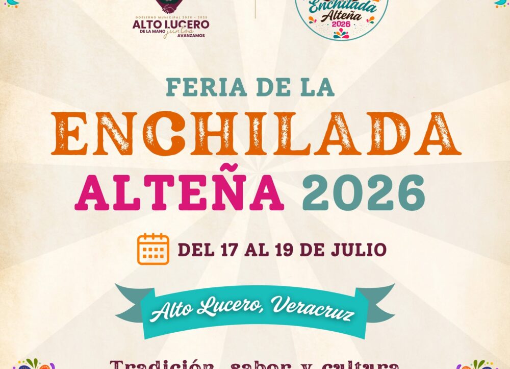 Feria de la Enchilada Alteña Alto Lucero 2026