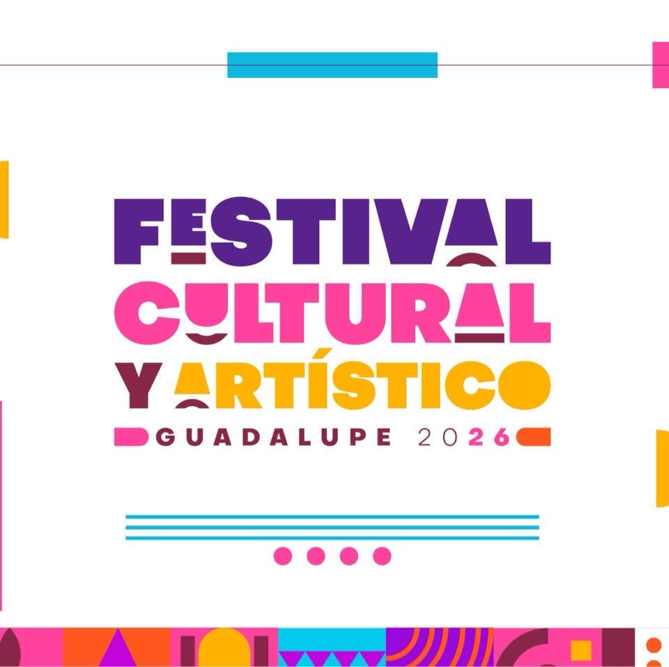Festival Cultural y Artistico Guadalupe 2026