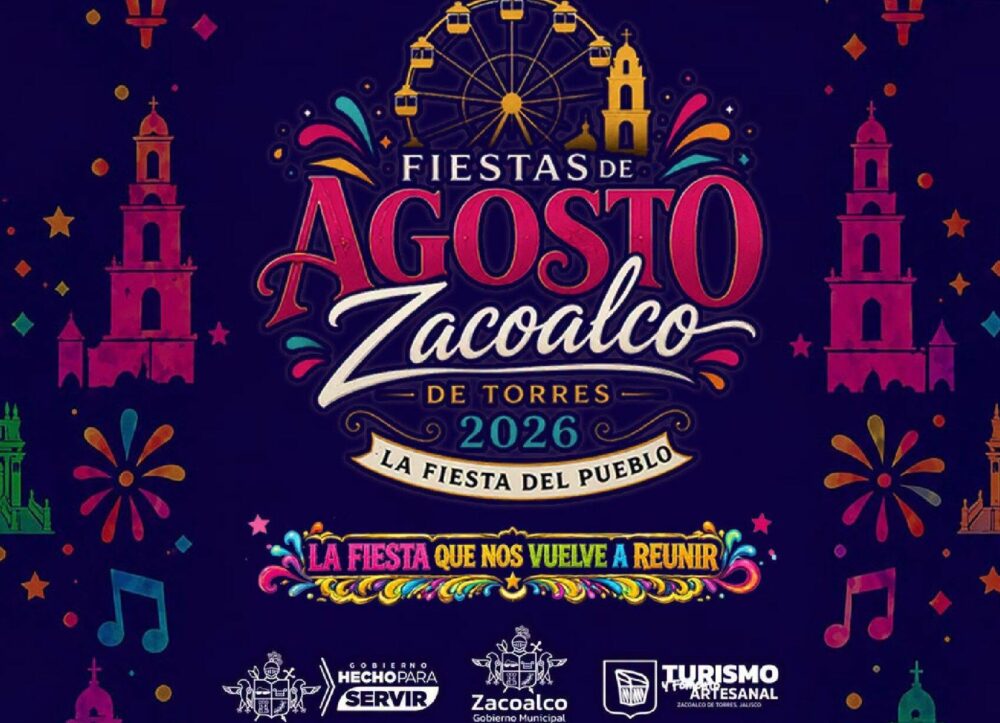 Fiestas de Agosto Zacoalco de Torres 2026