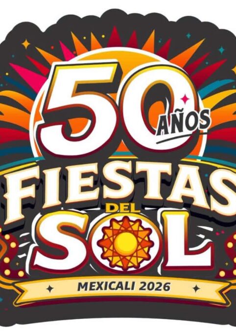 Fiestas del Sol Mexicali 2026