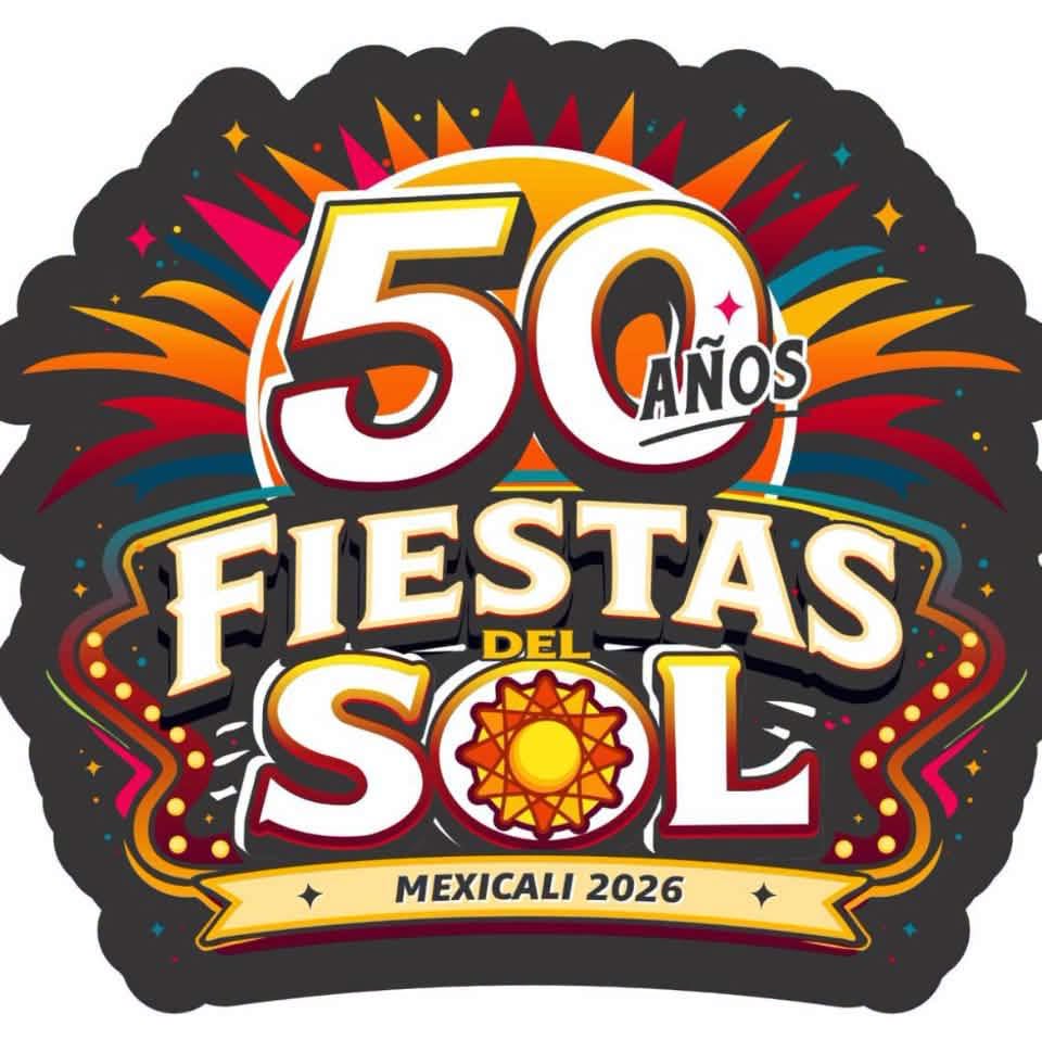 Fiestas del Sol Mexicali 2026