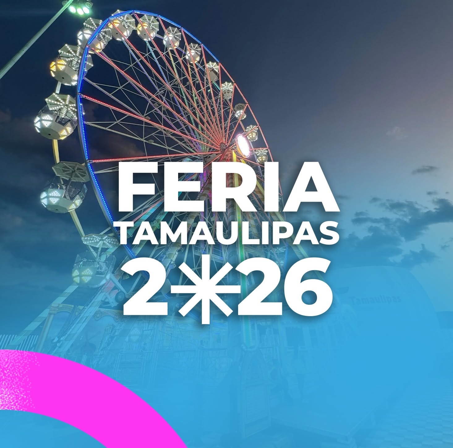 Feria Tamaulipas 2026
