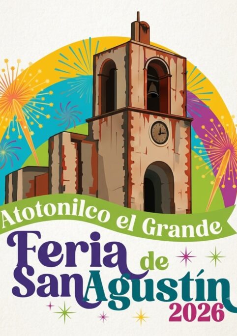 Feria de San Agustín Atotonilco El Grande 2026