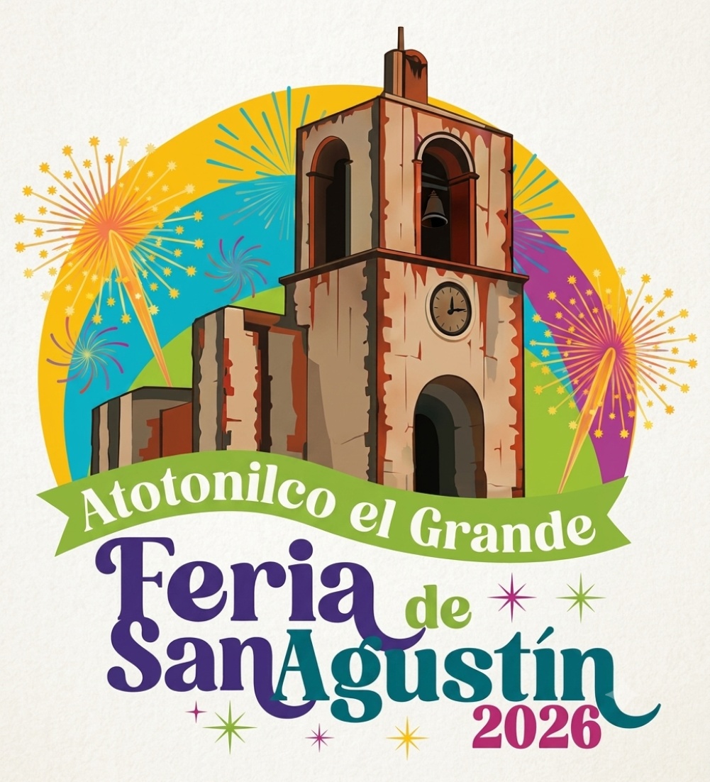 Feria de San Agustín Atotonilco El Grande 2026