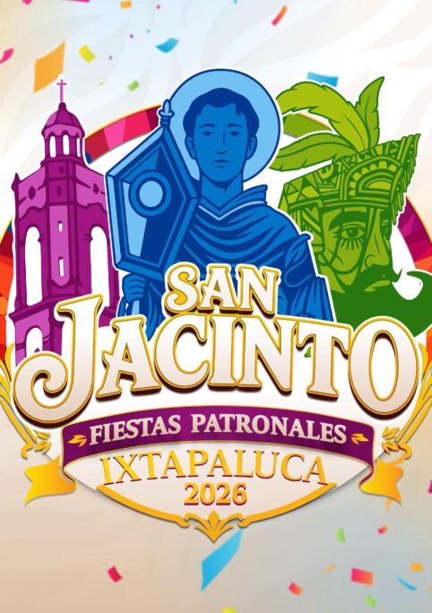 Fiestas Patronales San Jacinto Ixtapaluca 2026