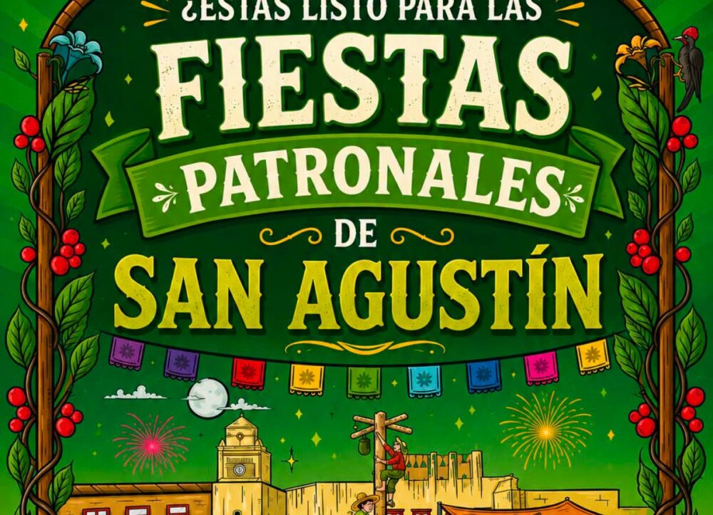 Fiestas Patronales de San Agustin Xilitla 2026