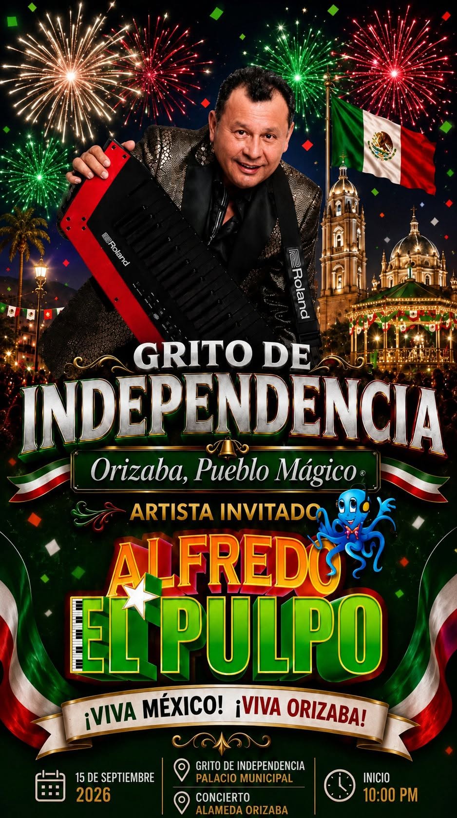 Grito de Independencia 2026 en Orizaba Veracruz Pulpo