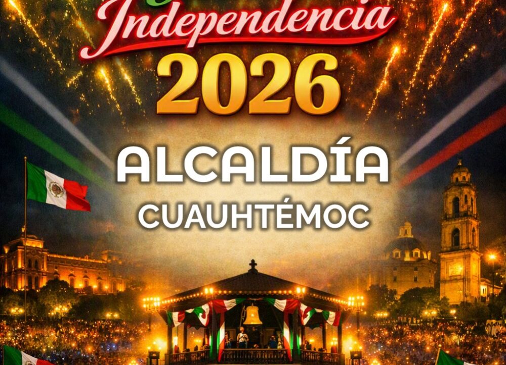 grito de independencia 2026 fiestas patrias CUAUHTEMOC
