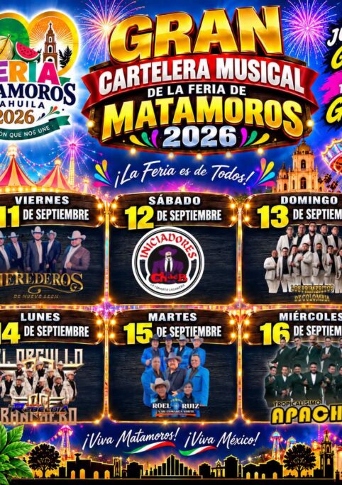 Feria Matamoros coahuila 2026