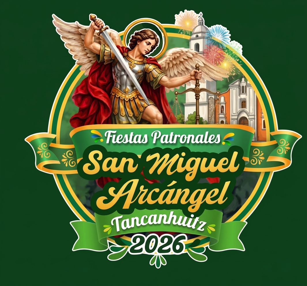 Fiestas Patronales Tancanhuitz 2026