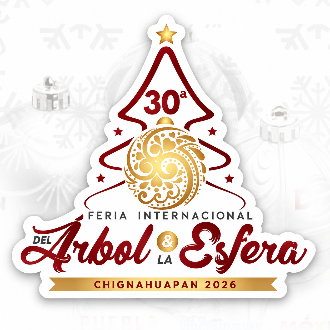 Feria del Árbol y la Esfera Chignahuapan 2026