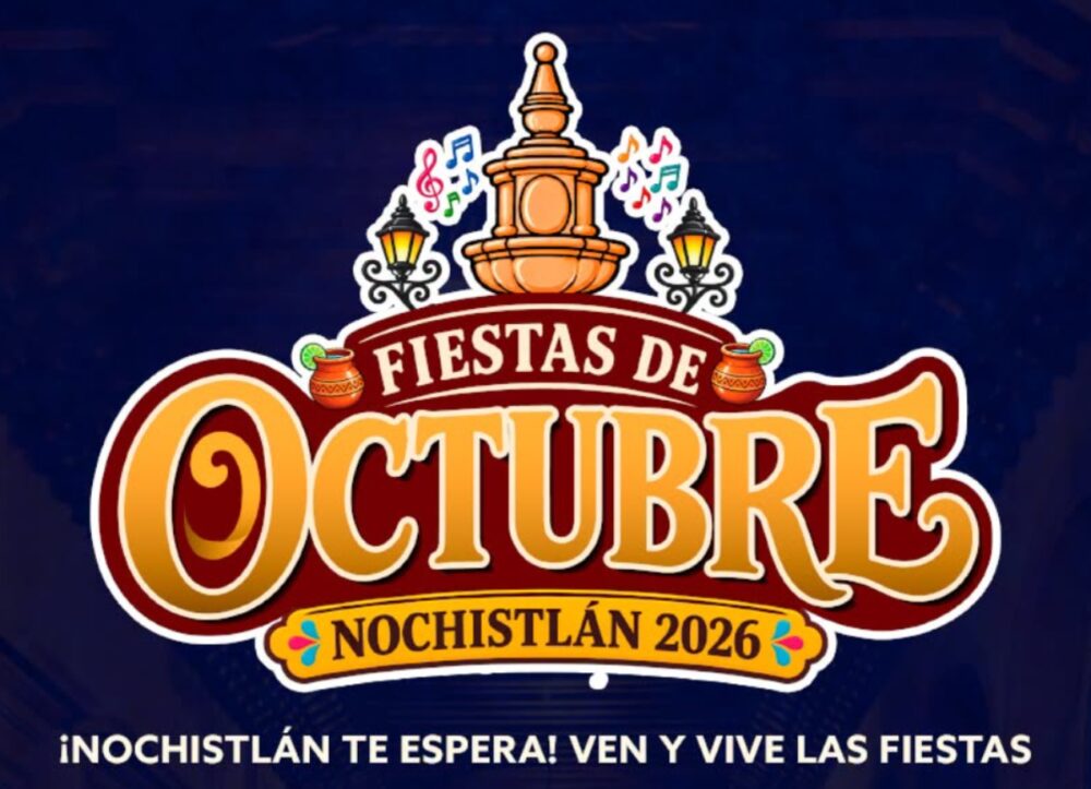 Fiestas de Octubre Nochistlan 2026